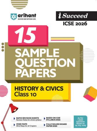 Book cover number 1 for I Succeed ICSE15 Sample Question Papers History & Civics Class 10 (2026) written by Shubhra Lyall, Sweta Singh published by Arihant Prakashan