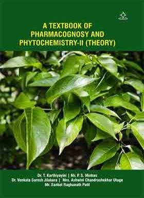 Book cover number 1 for A Textbook Of Pharmacognosy And Phytochemistry-2 (Theory) written by T. Karthiyayini, P. S. Minhas, Venkata Suresh Jilakara, Ashwini Chandrashekhar Utage, Sanket Raghunath Patil published by Shashwat Publication