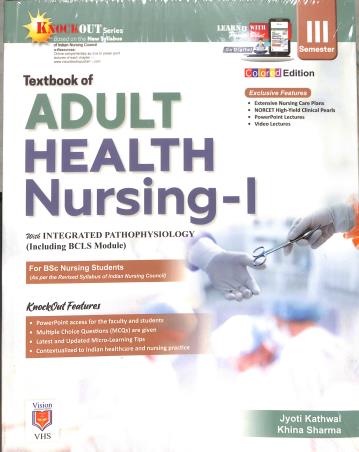 Book cover number 1 for Textbook Of Adult Health Nursing 1 written by Jyoti Kathwal, Khina Sharma published by Vision Health Sciences Publisher
