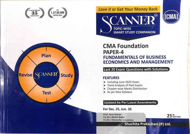 Book cover number 1 for Scanner CMA Foundation Paper-4 ( Fundamentals Of Business Economics And Management) 2025-25 Syllabu written by NA published by Shuchita Prakashan (P) Ltd.
