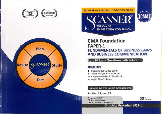 Book cover number 1 for Scanner CMA Foundation Paper 1 (Fundamentals Of Business Laws & Business Communication) 2025-26 written by Arun Kumar, Himanshu Srivastava, Mohit Bahal published by Shuchita Prakashan (P) Ltd.