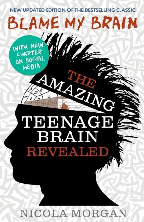 Book cover number 1 for Blame My Brain Amazing Teenage Brain written by Nicola Morgan published by Walker Books