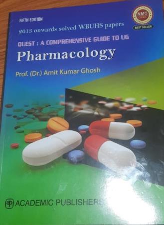 Book cover number 1 for Quest : A Comprehensive Guide To UG Pharmacology written by Amit Kumar Ghosh published by Academic Publishers