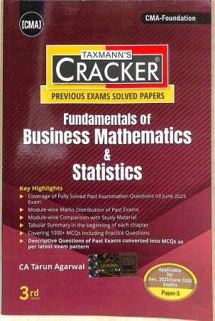 Book cover number 1 for Taxmann's Cracker Fundamentals Of Business Mathematics & Statistics (Dec 2025/June 2026 Paper 3) written by Tarun Agarwal published by Taxmann Publications Pvt. Ltd.
