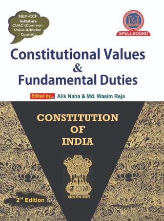 Book cover number 1 for Constitutional Values & Fundamental Duties written by Alik Naha, Wasim Reja published by Spellbound Publishers & Distributors