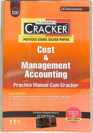 Book cover number 1 for Taxmann's CRACKER Cost & Management Accounting CA - Intermediate written by Ravi Chhawchharia, Yash Doctor published by Taxmann Publications Pvt. Ltd.