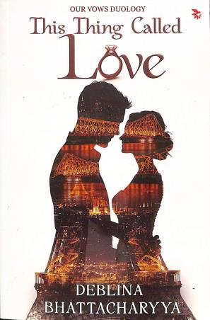 Book cover number 1 for This Thing Called Love written by Deblina Bhattacharyya published by Penguin Random House