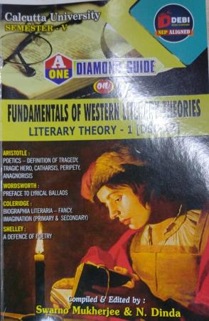 Book cover number 1 for Diamond Guide On Fundamentals Of Western Literary Theories Literary Theory-1  Semester 5 C.U. written by Swarno Mukherjee published by Debi Book Concern