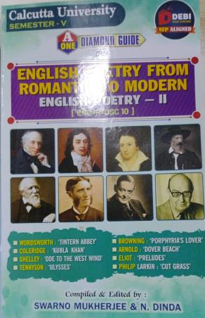 Book cover number 1 for Diamond Guide On English Poetry From Romantic To Modern English Poetry- II Semester 5 C.U. written by Swarno Mukherjee published by Debi Book Concern