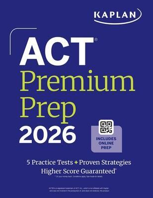Book cover number 1 for Act Premium Prep 2026 written by Kaplan published by Kaplan Publishing