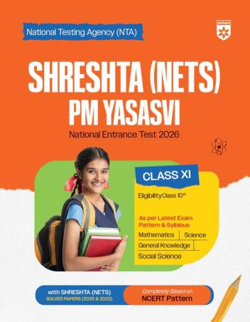 Book cover number 1 for Shreshtha (NETS) PM Yasasvi Class 11 (National Entrance Test 2026) written by Pradeep Srivastava, Sanjeev Dixit, Shipra Goyal, Nirmal Pandey published by Arihant Publications (India) Limited