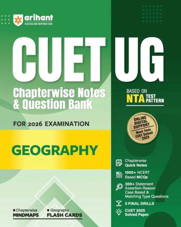 Book cover number 1 for CUET UG Chapterwise Notes & Question Bank Geography (For 2026 Examination) written by Nauseen Nigar, Nagma Ansari published by Arihant Publications (India) Limited