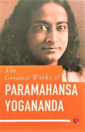 Book cover number 1 for The Greatest Works Of Paramahansa Yogananda written by NA published by Rupa Publications India
