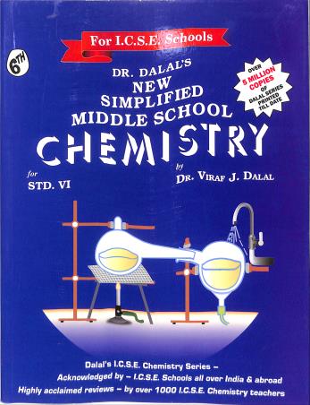 Book cover number 1 for New Simplified Middle School Chemistry Class 6 (ICSE) written by Viraf J. Dalal published by Allied Publishers Private Limited