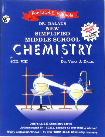 Book cover number 1 for New Simplified Middle School Chemistry Class 8 (ICSE) written by Viraf J. Dalal published by Allied Publishers Private Limited