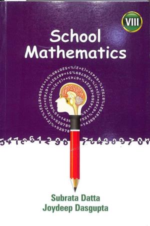 Book cover number 1 for School Mathematics 8 (2026) written by Joydeep Das Gupta, Subrata Datta published by New Book Syndicate