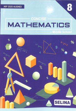 Book cover number 1 for Concise Mathematics Middle School 8 ICSE (NEP 2020) written by R. K. Bansal published by Selina Publishers