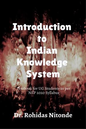 Book cover number 1 for Introduction To Indian Knowledge System (NEP 2020) written by Rohidas Nitonde published by Notion Press