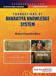 Book cover number 1 for Foundations Of Bharatiya Knowledge System written by Mukul Chandra Bora published by Khanna Publishing House