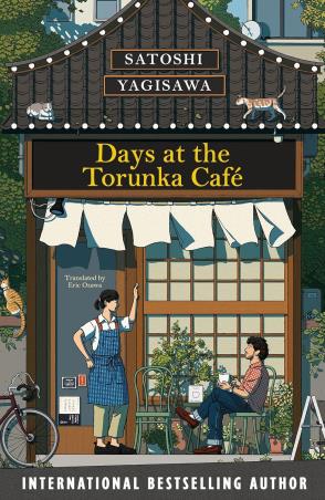 Book cover number 1 for Days At The Torunka Cafe written by Satoshi Yagisawa published by Manilla Press