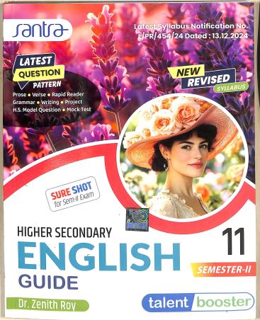 Book cover number 1 for Talent Booster Higher Secondary English Guide Class 11 (Semester 2) 2025 written by Zenith Roy published by Santra Publication Pvt. Ltd
