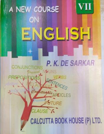 Book cover number 1 for A New Course On English Class 7 (2026) written by P. K. De Sarkar published by Calcutta Book House (P) Ltd