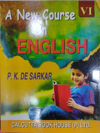 Book cover number 1 for A New Course On English Class 6 (2026) written by P. K. De Sarkar published by Calcutta Book House (P) Ltd