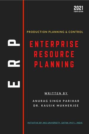 Book cover number 1 for Enterprise Resource Planning : Production Planning & Control written by Anurag Singh Parihar, Kausik Mukherjee published by Notion Press