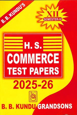 Book cover number 1 for H.S. Commerce Test Papers  Class 12 Semester 4 (2025-26) written by NA published by B. B. Kundu Grandsons