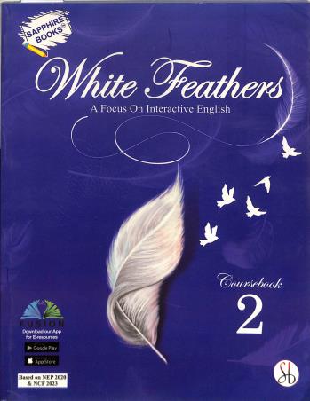 Book cover number 1 for White Feathers Coursebook 2 (A Focus On Interactive English) NEP 2020 / NCF 2023 written by NA published by Survi Books International