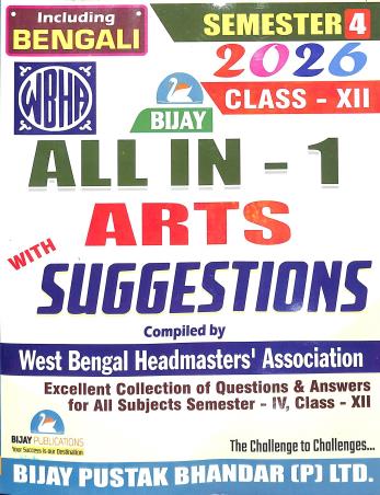 Book cover number 1 for Bijay WBHA All In One Arts Suggestions Class 12 Semester 4 (2026) English Version Including Bengali written by NA published by Bijay Publications