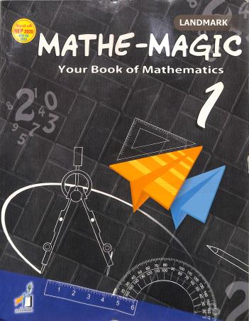 Book cover number 1 for Mathemagic 1 (Your Book Of Mathematics) NEP 2020 / NCF-FS 2023 written by NA published by Landmark Books Pvt. Ltd.