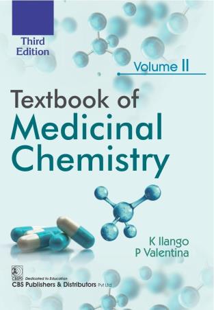 Book cover number 1 for Textbook Of Medicinal Chemistry Volume 2 written by K. Ilango, P Valentina published by CBS Publishers & Distributors Pvt. Ltd.