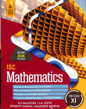 Book cover number 1 for ISC Mathematics Class 11 (2028 Syllabus) written by O. P. Malhotra, S. K. Gupta, Anubhuti Gangal, Ayushree Gangal published by S. Chand Publishing