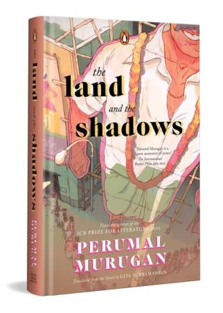 Book cover number 1 for The Land And the Shadows written by Perumal Murugan published by Penguin Books