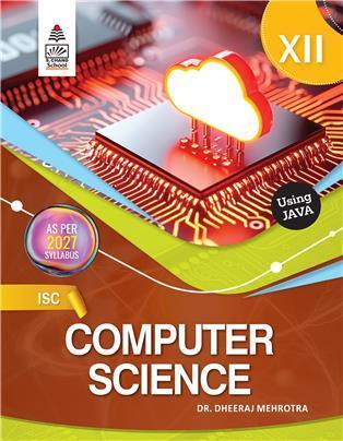 Book cover number 1 for ISC Computer Science Class 12 Using JAVA (2027 Syllabus) written by Dheeraj Mehrotra published by S. Chand Publishing