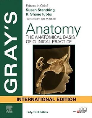 Book cover number 1 for Gray's Anatomy : Anatomy The Anatomical Basis Of Clinical Practice (International Edition) written by Susan Standring, R. Shane Tubbs published by Elsevier