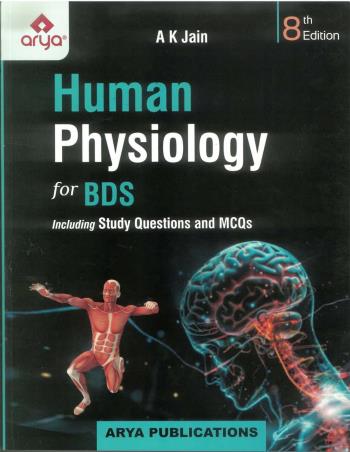 Book cover number 1 for Human physiology For BDS written by A. K. Jain published by Arya Publications