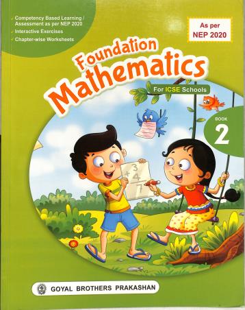 Book cover number 1 for Foundation Mathematics ICSE Book 2 (NEP 2020) written by R. S. Dhauni, S. S. Sharma published by Goyal Brothers Prakashan