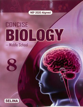 Book cover number 1 for Concise Biology Middle School 8 (NEP 2020) written by K. K. Gupta published by Selina Publishers