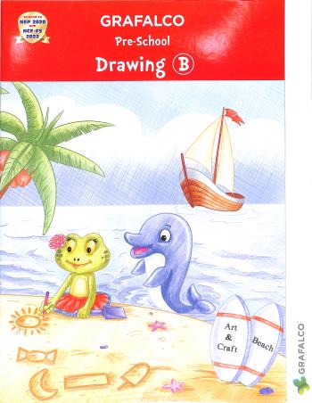 Book cover number 1 for Grafalco Pre-School Drawing B (NEP 2020 & NCF-FS 2022) written by NA published by Grafalco