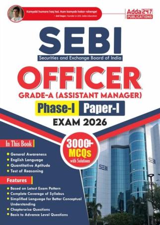Book cover number 1 for SEBI Officer Grade-A (Assisment Manager) Phase-1 Paper-1 (Exam 2026) written by NA published by Adda 247 Publications