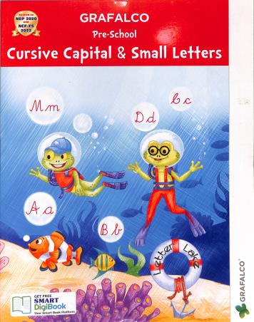 Book cover number 1 for Grafalco Pre-School Cursive Capital & Small Letters (NEP 2020 & NCF-FS 2022) written by NA published by Grafalco