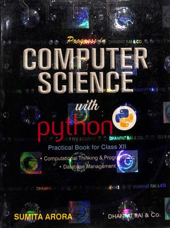 Book cover number 2 for Computer Science With Python Textbook For Class 12 (With Practical Book) 2026 Edition written by Sumita Arora published by Dhanpat Rai & Co. (Pvt.) Ltd.
