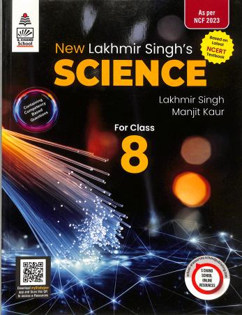 Book cover number 1 for New Lakhmir Singh's Science For Class 8 (NCF 2023) written by Lakhmir Singh, Manjit Kaur published by S. Chand Publishing