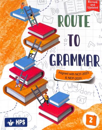 Book cover number 1 for Route To Grammar 2 (NCF 2023 & NEP 2020) written by NA published by HPS International Pvt. Ltd.
