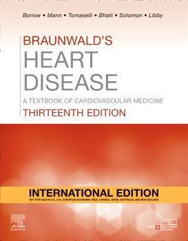 Book cover number 1 for Braunwald's Heart Disease (International Edition) written by Peter Libby, Robert O. Bonow, Douglas L. Mann, Gordon F. Tomaselli, Scott D. Solomon, Deepak L. Bhatt published by Elsevier