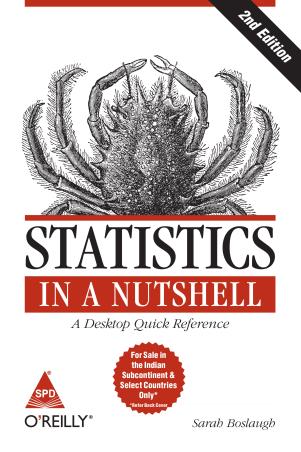 Book cover number 1 for Statistics In A Nutshell written by Sarah Boslaugh published by Shroff Publishers & Distributors Pvt. Ltd.