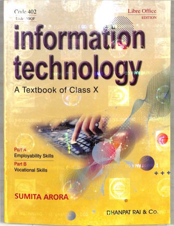 Book cover number 1 for Information Technology : A Textbook Of Class 10 Part A & B (Code 402) 2026 Edition written by Sumita Arora published by Dhanpat Rai & Co. (Pvt.) Ltd.