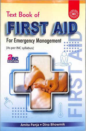 Book cover number 1 for Text Book Of First AID For Emergency Management (As Per INC Syllabus) written by Amita Panja, Dina Bhowmik published by Techno World